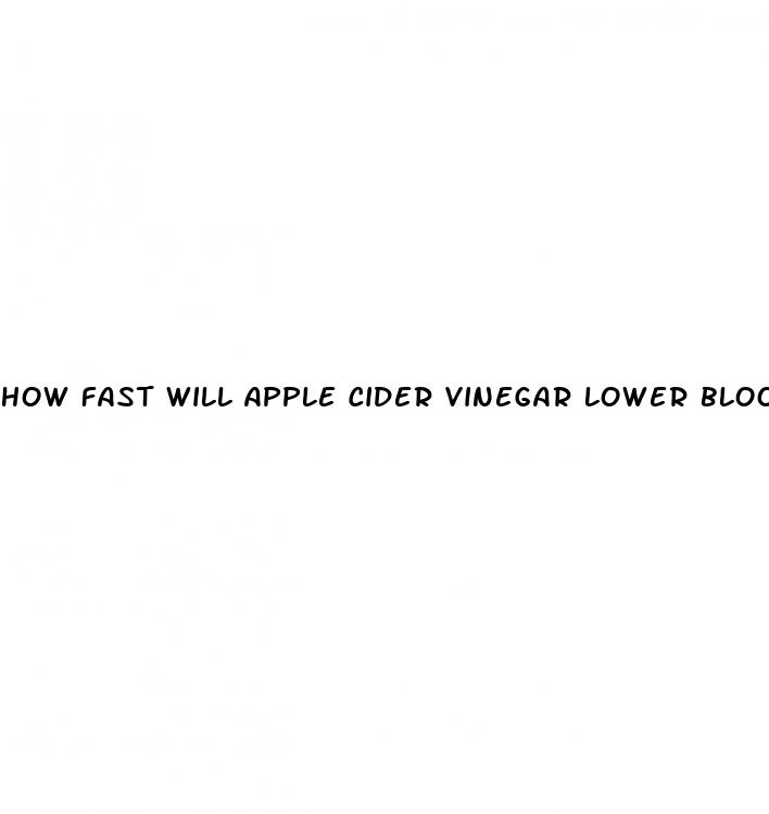 how fast will apple cider vinegar lower blood pressure