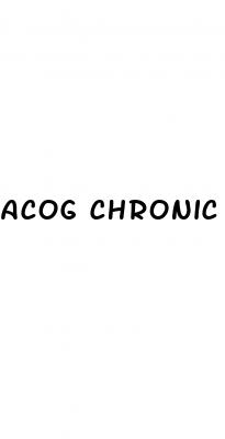 acog chronic hypertension delivery timing