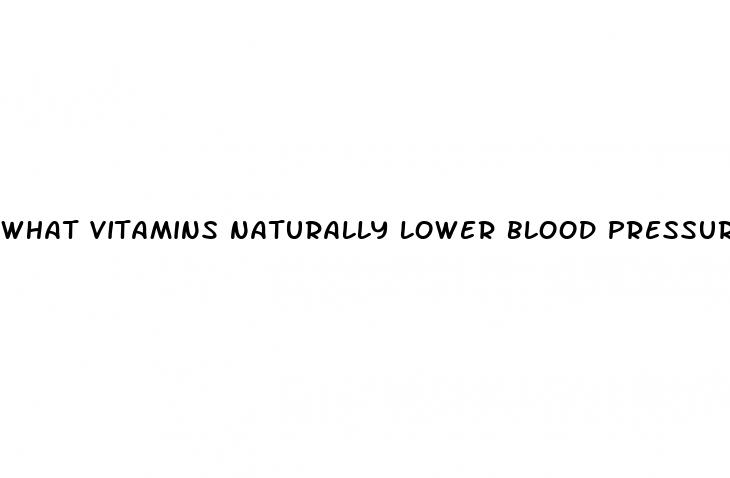 what vitamins naturally lower blood pressure