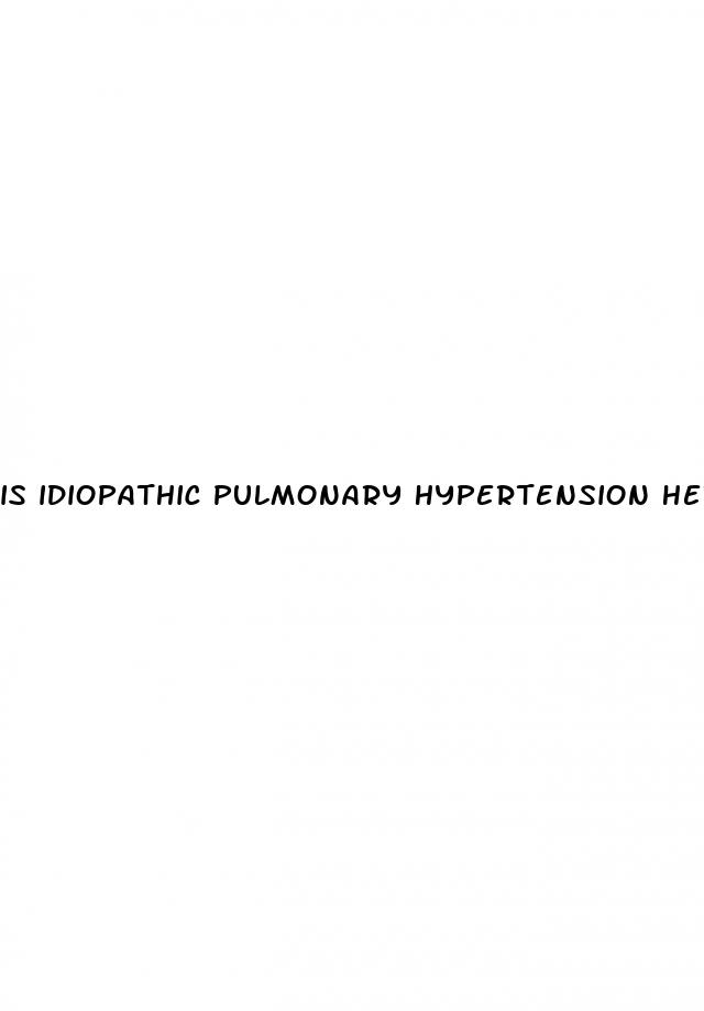 is idiopathic pulmonary hypertension hereditary