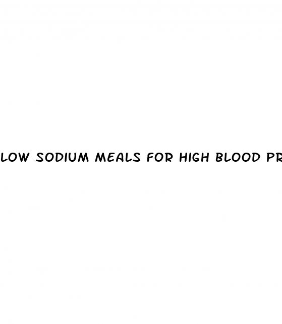 low sodium meals for high blood pressure