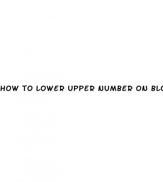 how to lower upper number on blood pressure