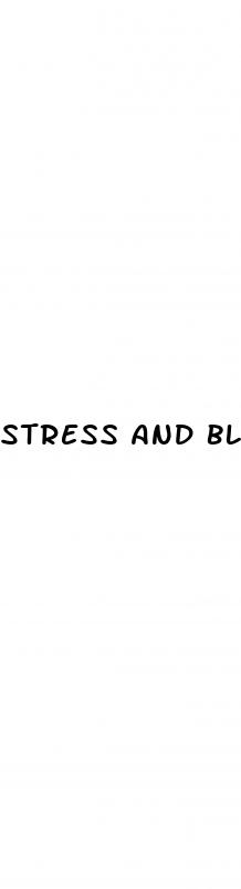 stress and blood pressure