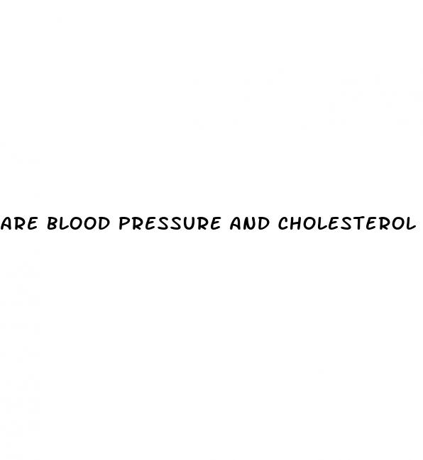 are blood pressure and cholesterol linked