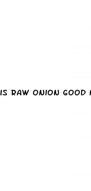 is raw onion good for high blood pressure