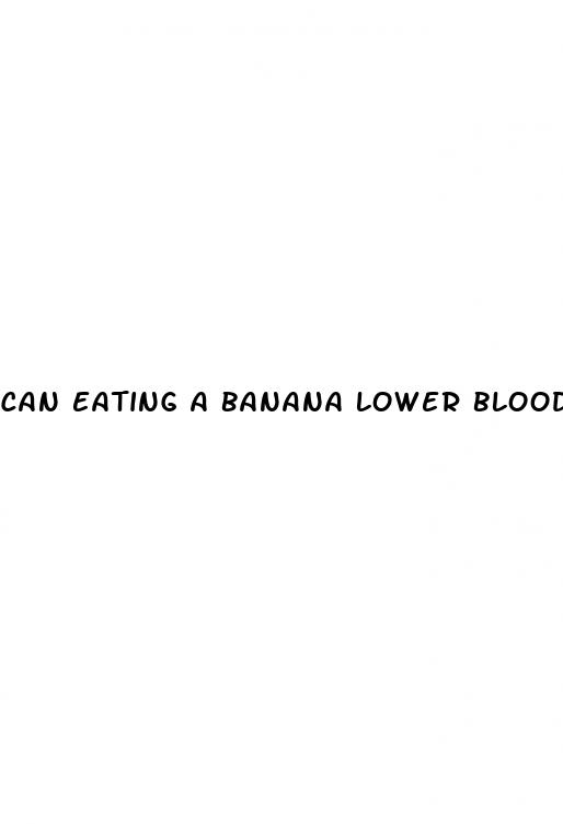can eating a banana lower blood pressure
