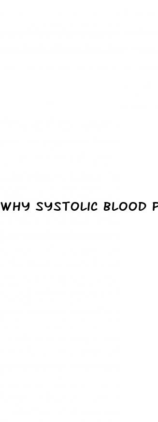 why systolic blood pressure is high
