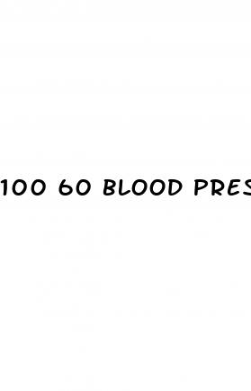 100 60 blood pressure