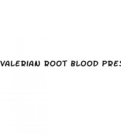 valerian root blood pressure