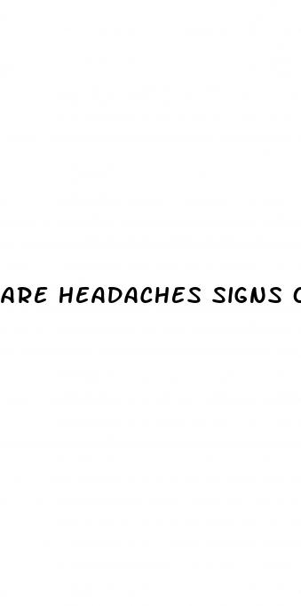 are headaches signs of high blood pressure