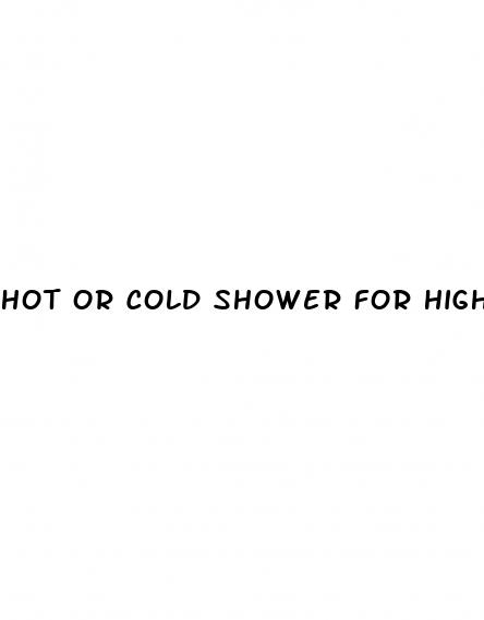 hot or cold shower for high blood pressure