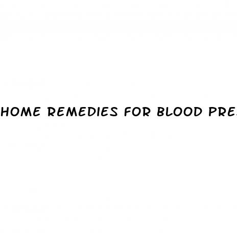 home remedies for blood pressure
