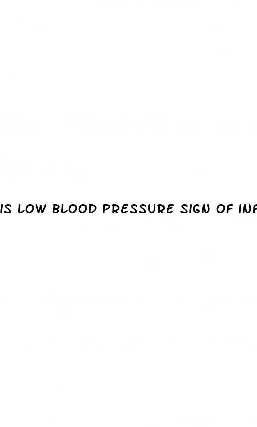 is low blood pressure sign of infection