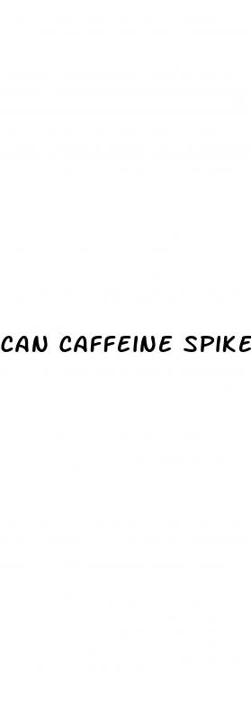 can caffeine spike blood pressure