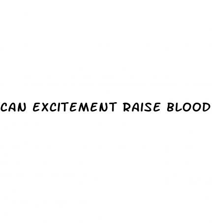 can excitement raise blood pressure