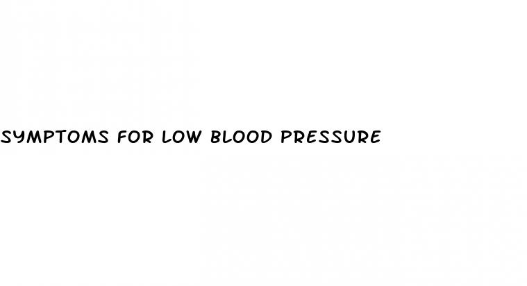 symptoms for low blood pressure