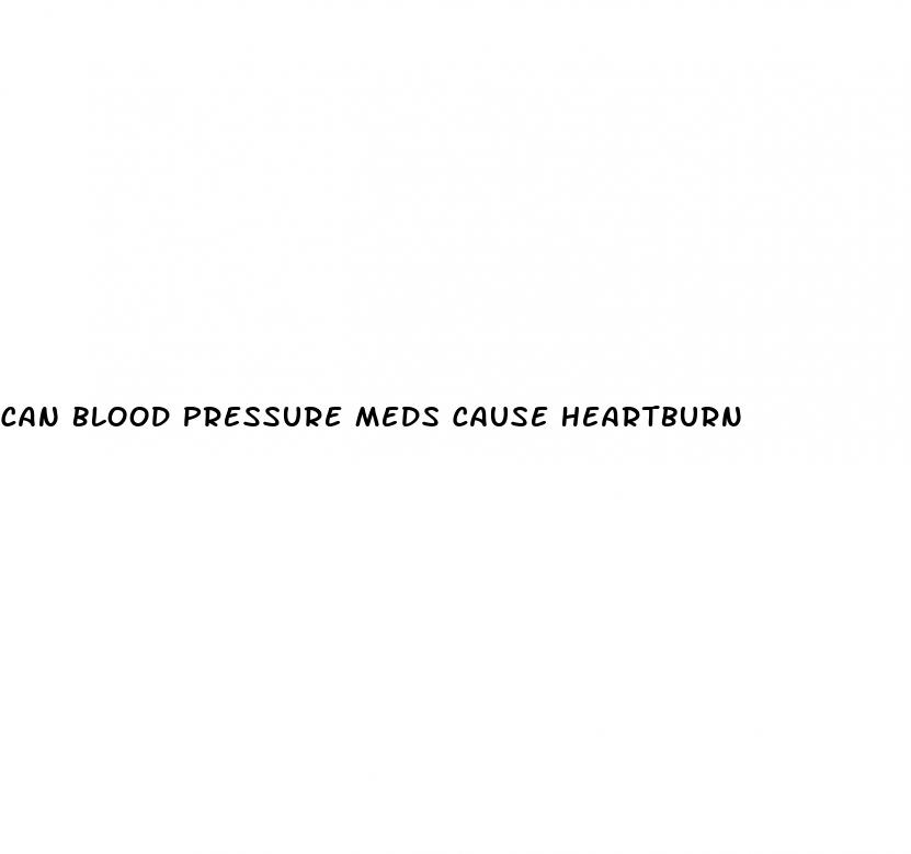 can blood pressure meds cause heartburn