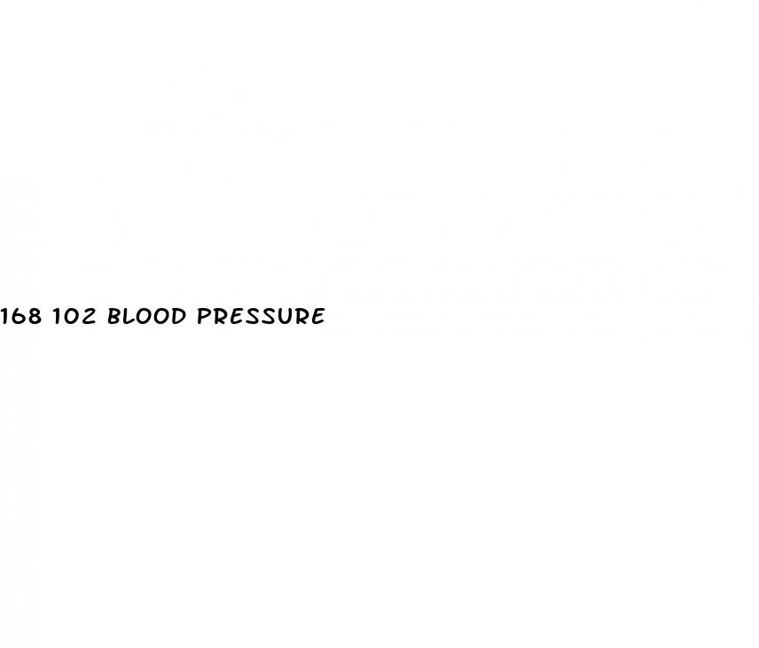 168 102 blood pressure
