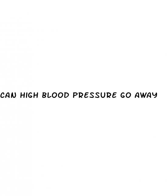 can high blood pressure go away