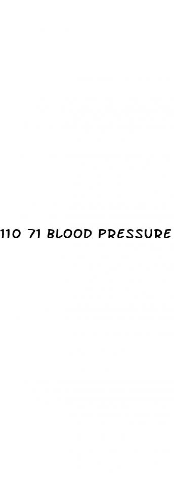 110 71 blood pressure ok