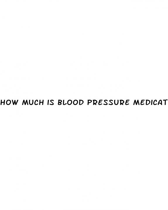 how much is blood pressure medication with insurance