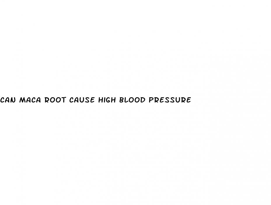 can maca root cause high blood pressure