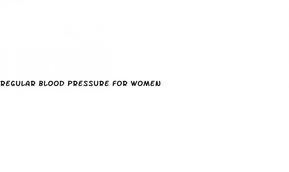 regular blood pressure for women