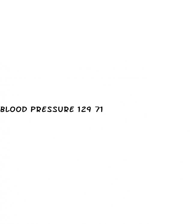 blood pressure 129 71