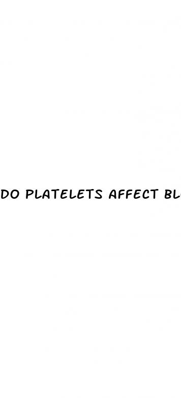 do platelets affect blood pressure