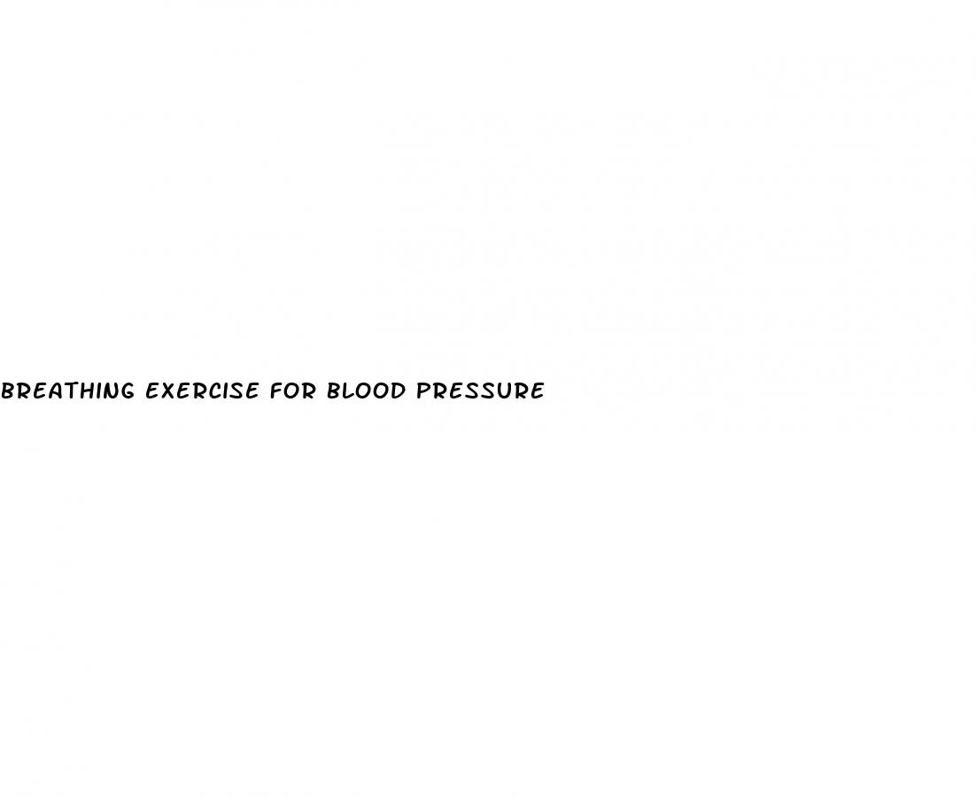 breathing exercise for blood pressure