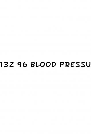 132 96 blood pressure