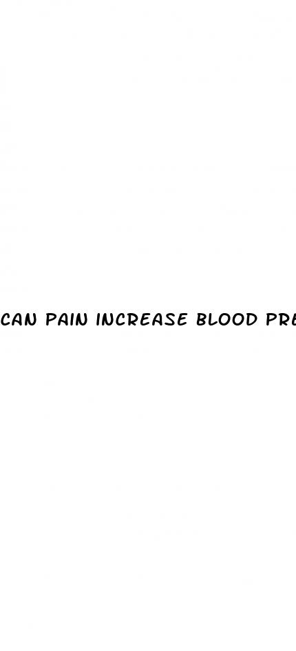 can pain increase blood pressure