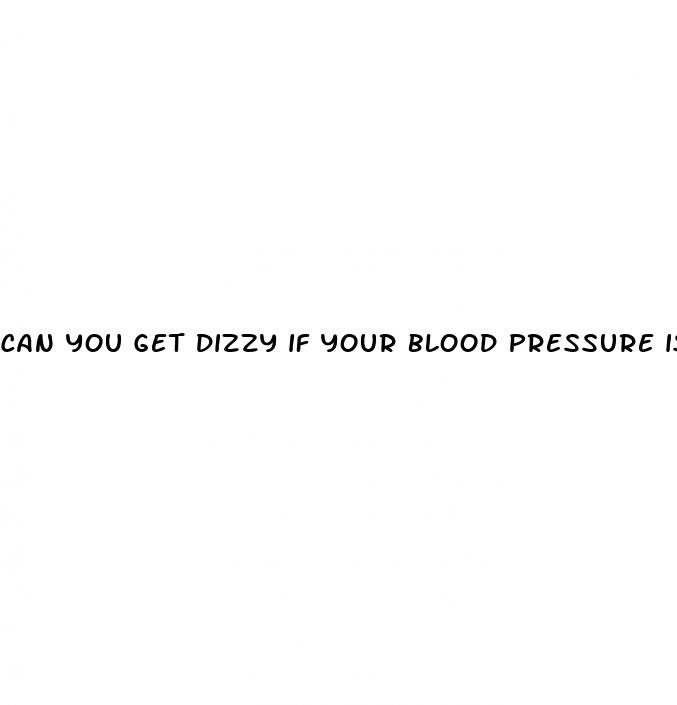 can you get dizzy if your blood pressure is high