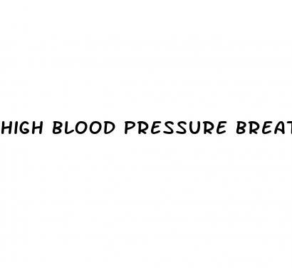 high blood pressure breathing exercises