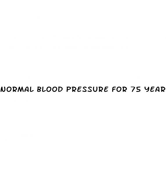 normal blood pressure for 75 year old female