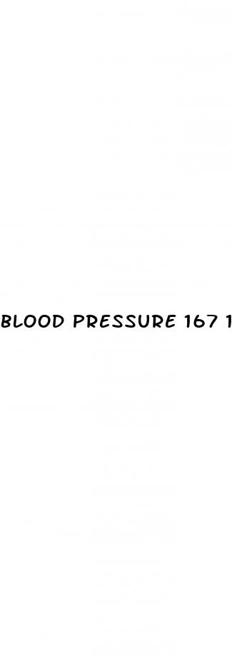 blood pressure 167 107