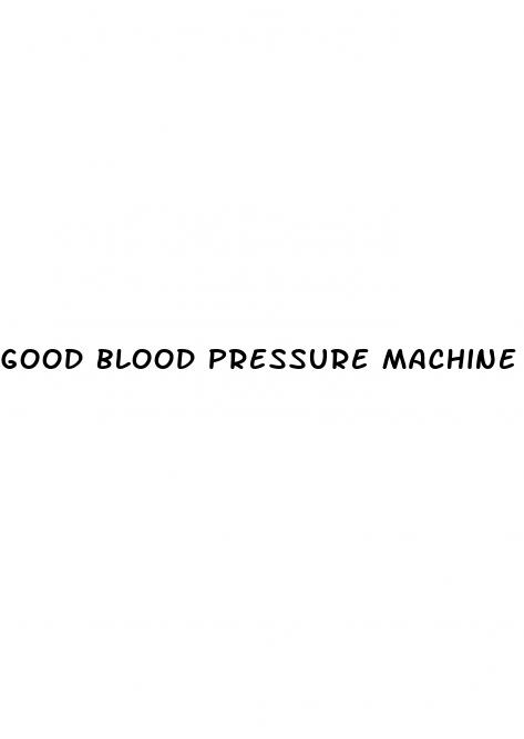 good blood pressure machine