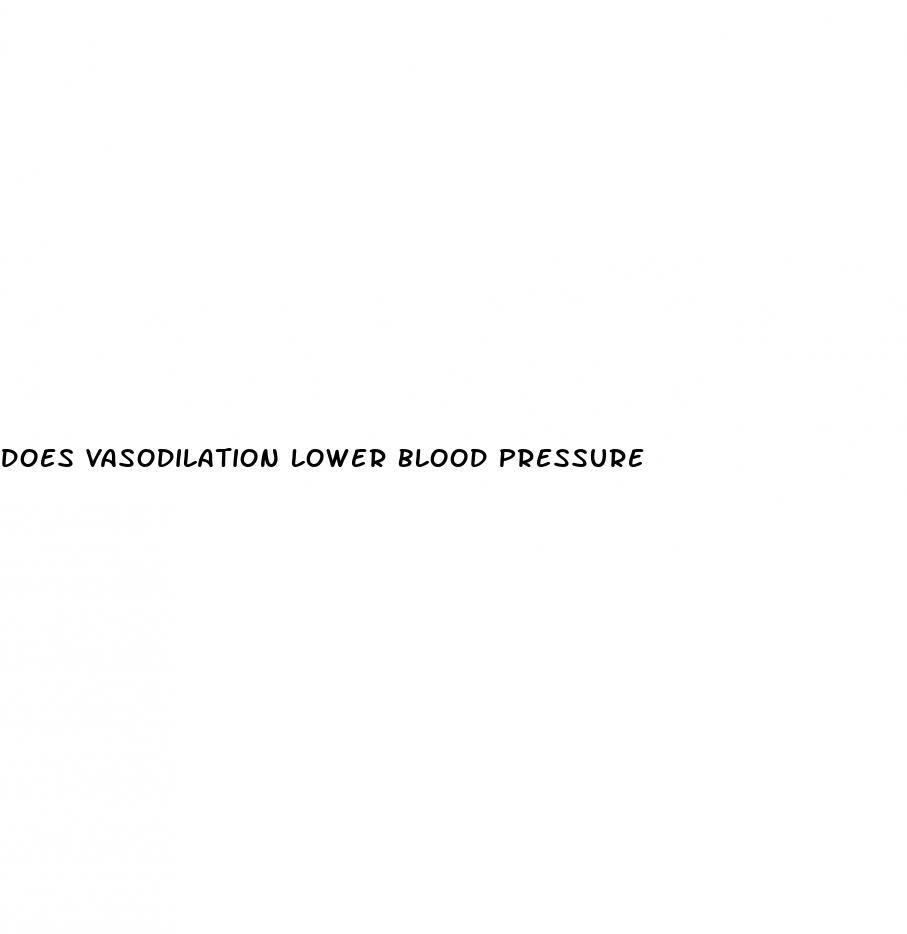does vasodilation lower blood pressure