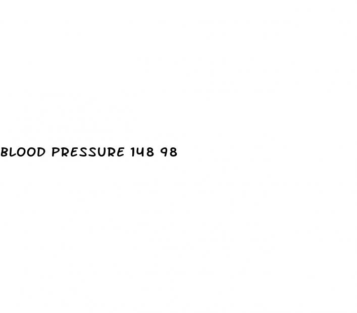 blood pressure 148 98