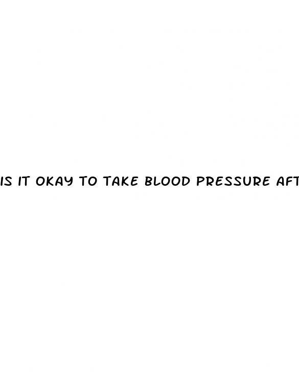 is it okay to take blood pressure after eating