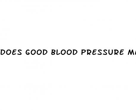does good blood pressure mean your heart is healthy