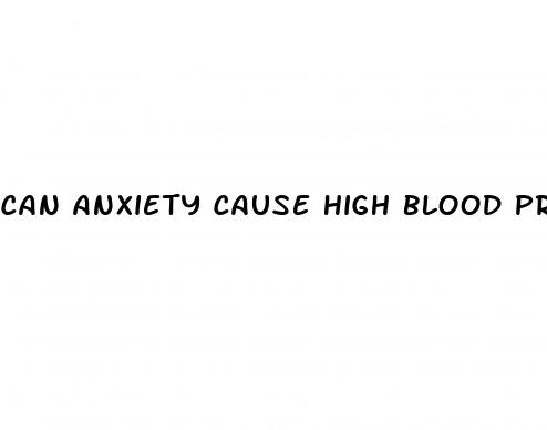 can anxiety cause high blood pressure reddit