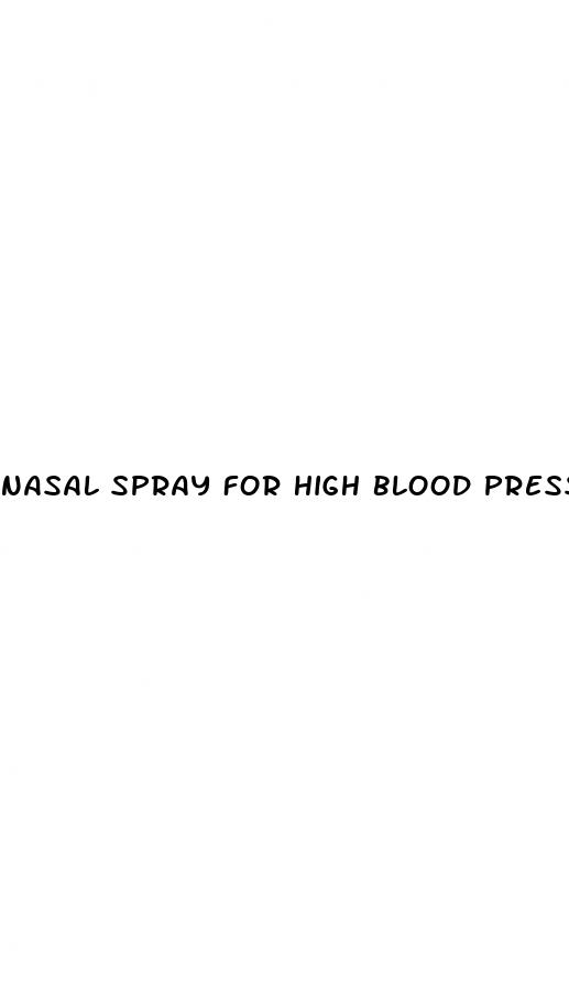 nasal spray for high blood pressure