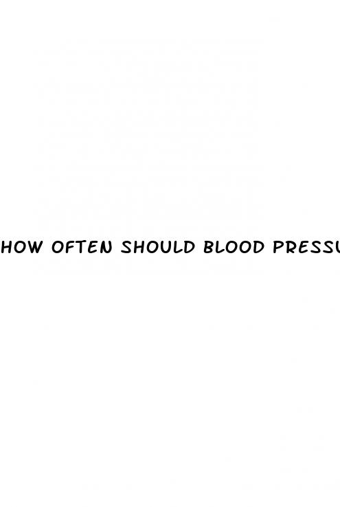how often should blood pressure be checked