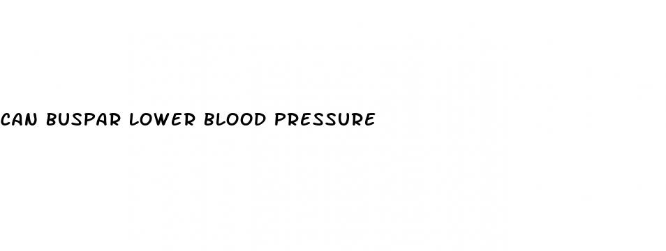can buspar lower blood pressure