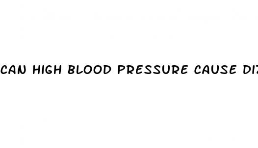 can high blood pressure cause dizziness
