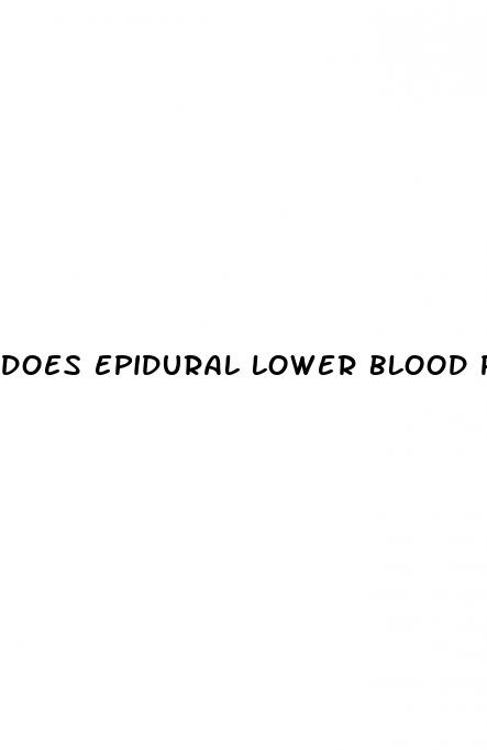 does epidural lower blood pressure