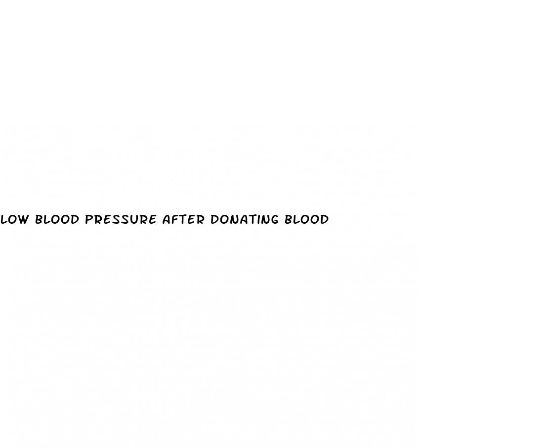 low blood pressure after donating blood