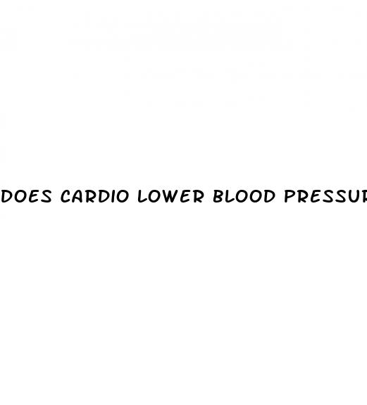 does cardio lower blood pressure