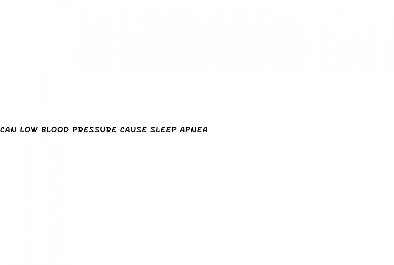 can low blood pressure cause sleep apnea